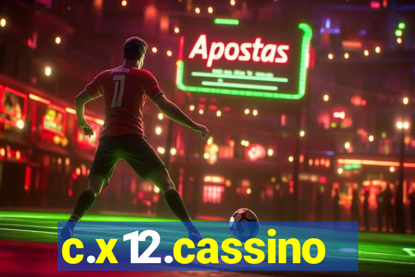 c.x12.cassino