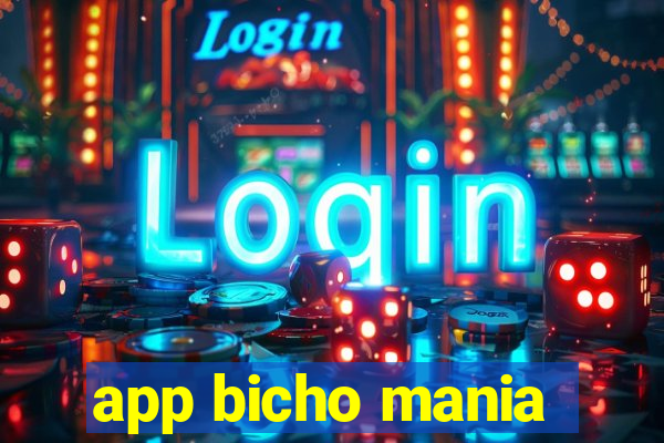 app bicho mania