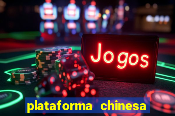 plataforma chinesa de slots