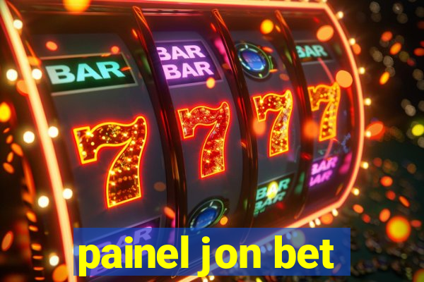 painel jon bet