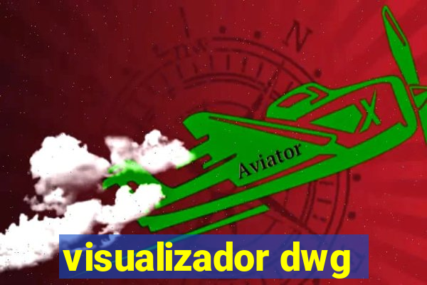 visualizador dwg