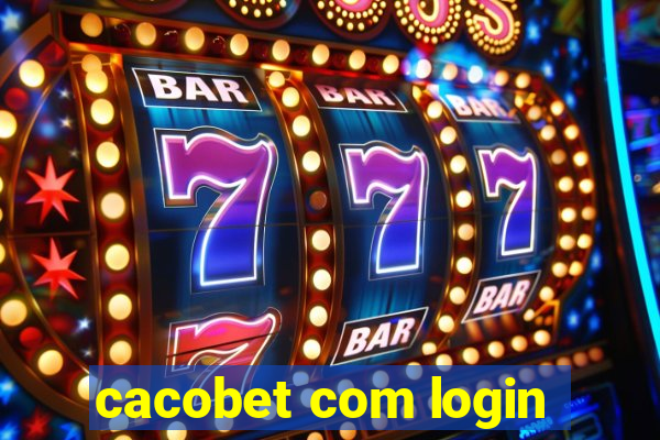 cacobet com login