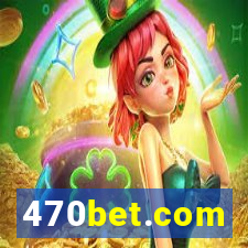 470bet.com