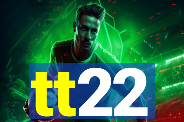 tt22