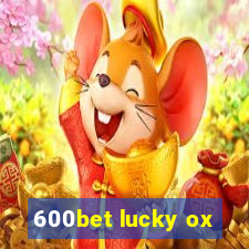 600bet lucky ox