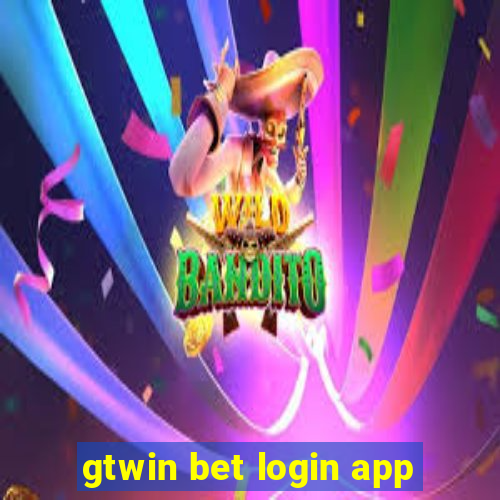 gtwin bet login app