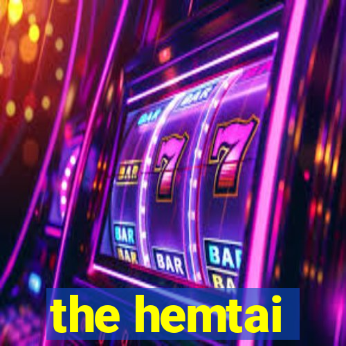 the hemtai