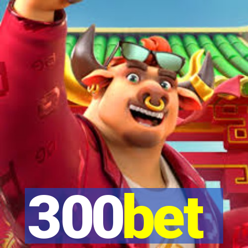 300bet