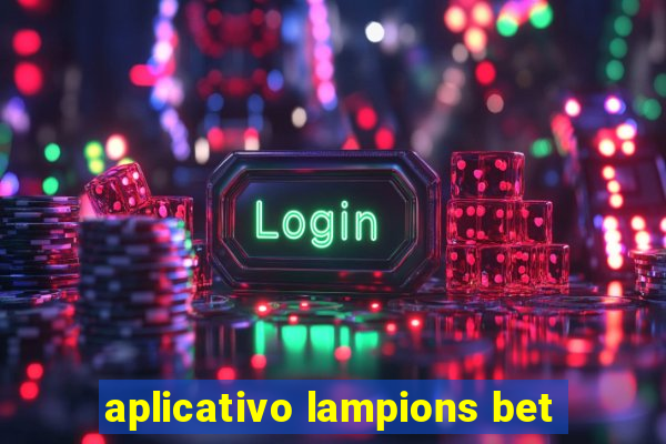 aplicativo lampions bet