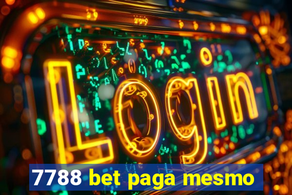 7788 bet paga mesmo