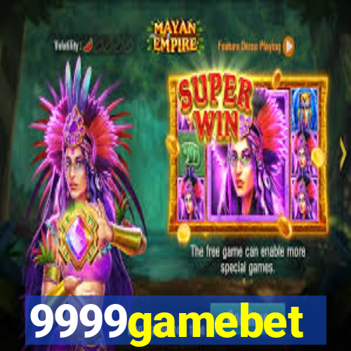 9999gamebet