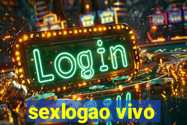 sexlogao vivo