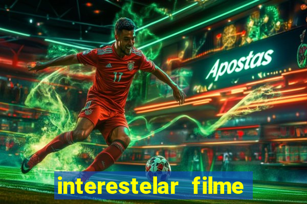 interestelar filme completo dublado telegram interestelar