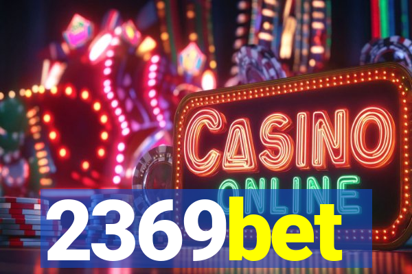 2369bet