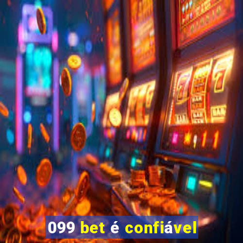 099 bet é confiável