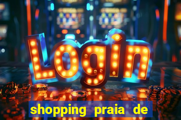 shopping praia de belas cinema