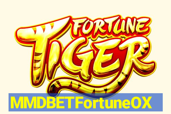 MMDBETFortuneOX