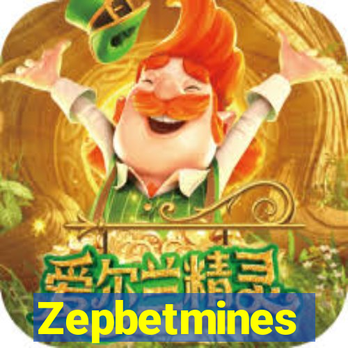 Zepbetmines