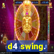 d4 swing.