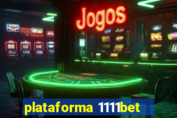 plataforma 1111bet