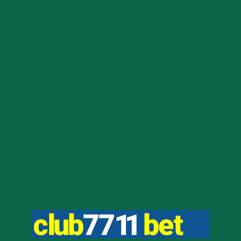 club7711 bet