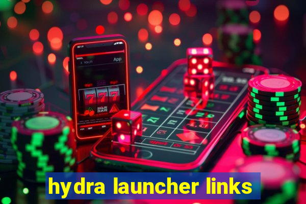 hydra launcher links