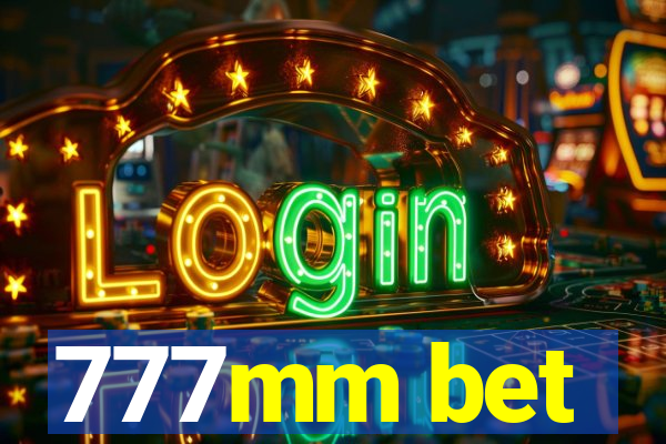 777mm bet