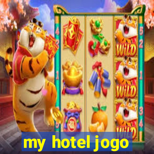 my hotel jogo