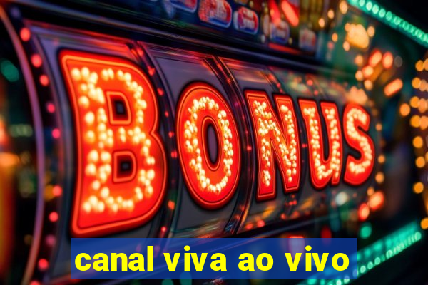 canal viva ao vivo