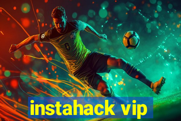 instahack vip