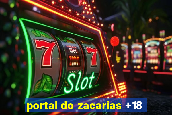 portal do zacarias +18