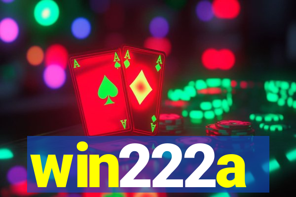 win222a