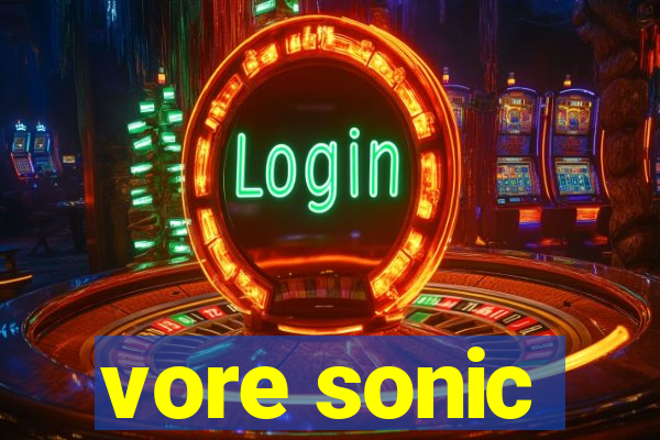 vore sonic