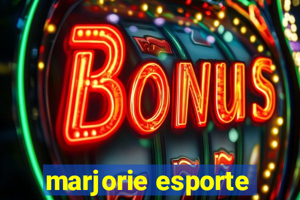 marjorie esporte