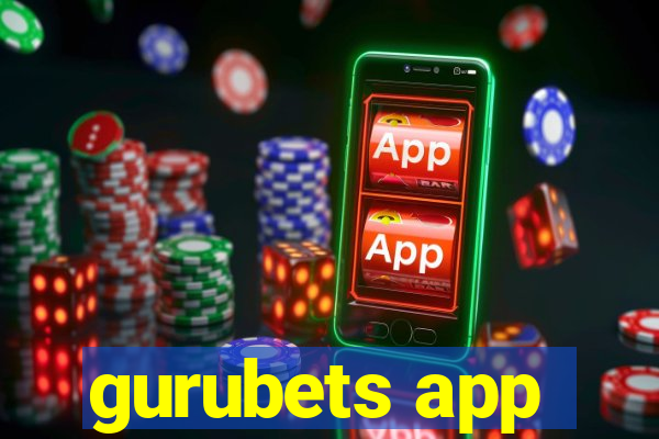 gurubets app