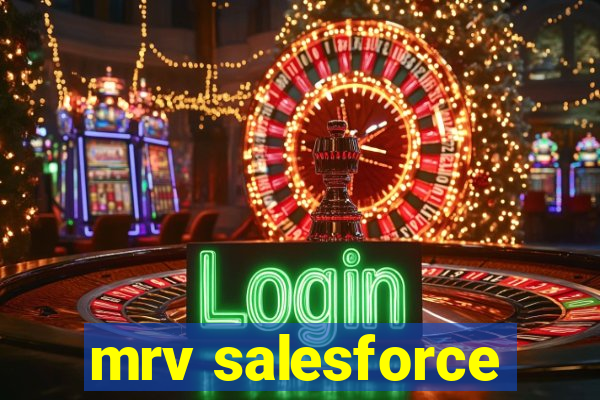 mrv salesforce