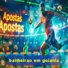 banheirao em goiania