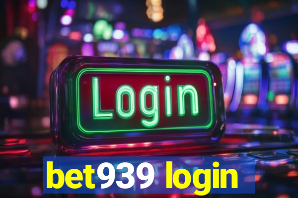 bet939 login