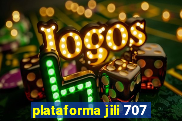 plataforma jili 707