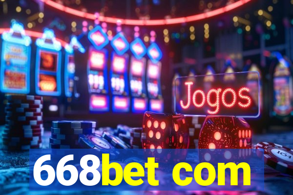 668bet com