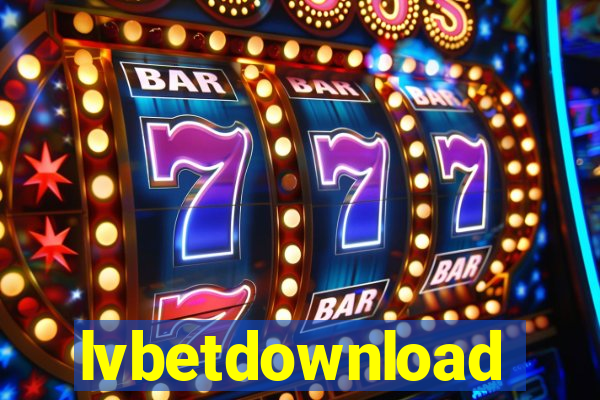 lvbetdownload