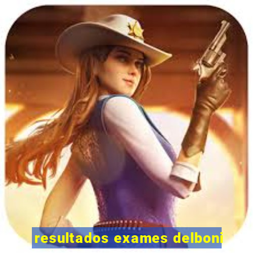 resultados exames delboni