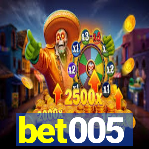 bet005