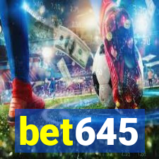 bet645