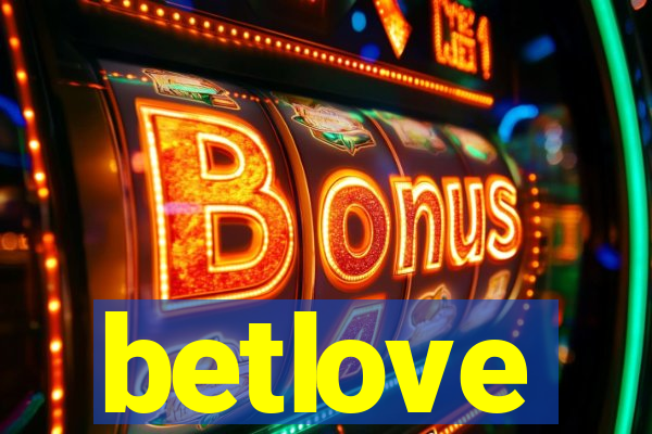 betlove