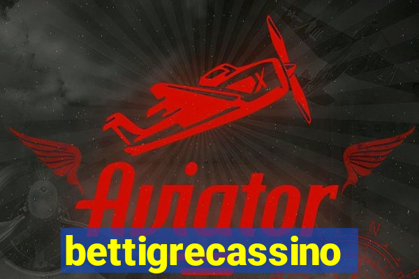 bettigrecassino