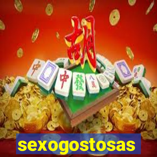 sexogostosas