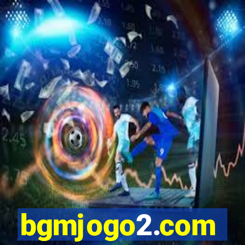 bgmjogo2.com