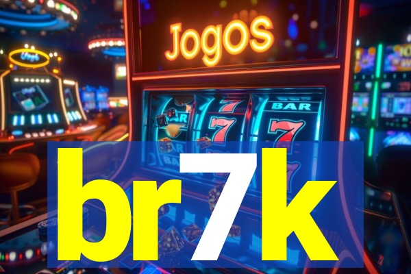 br7k