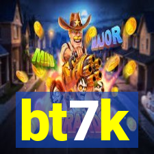 bt7k